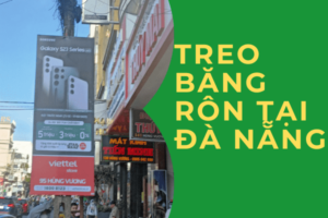 Treo băng rôn tại Đà Nẵng